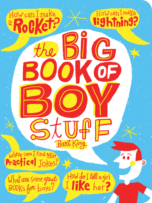 Title details for The Big Book of Boy Stuff by Bart King - Available
